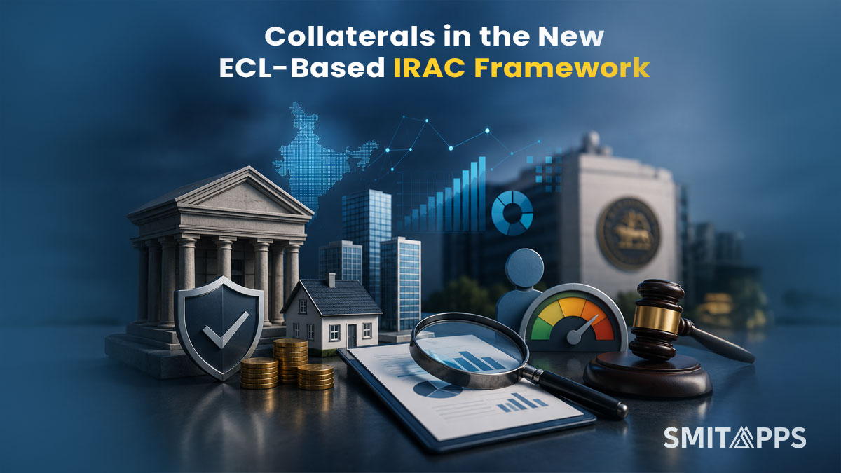 the Importance of Collateral Management Has Increased in the RBI’s Evolving Credit Risk Architecture