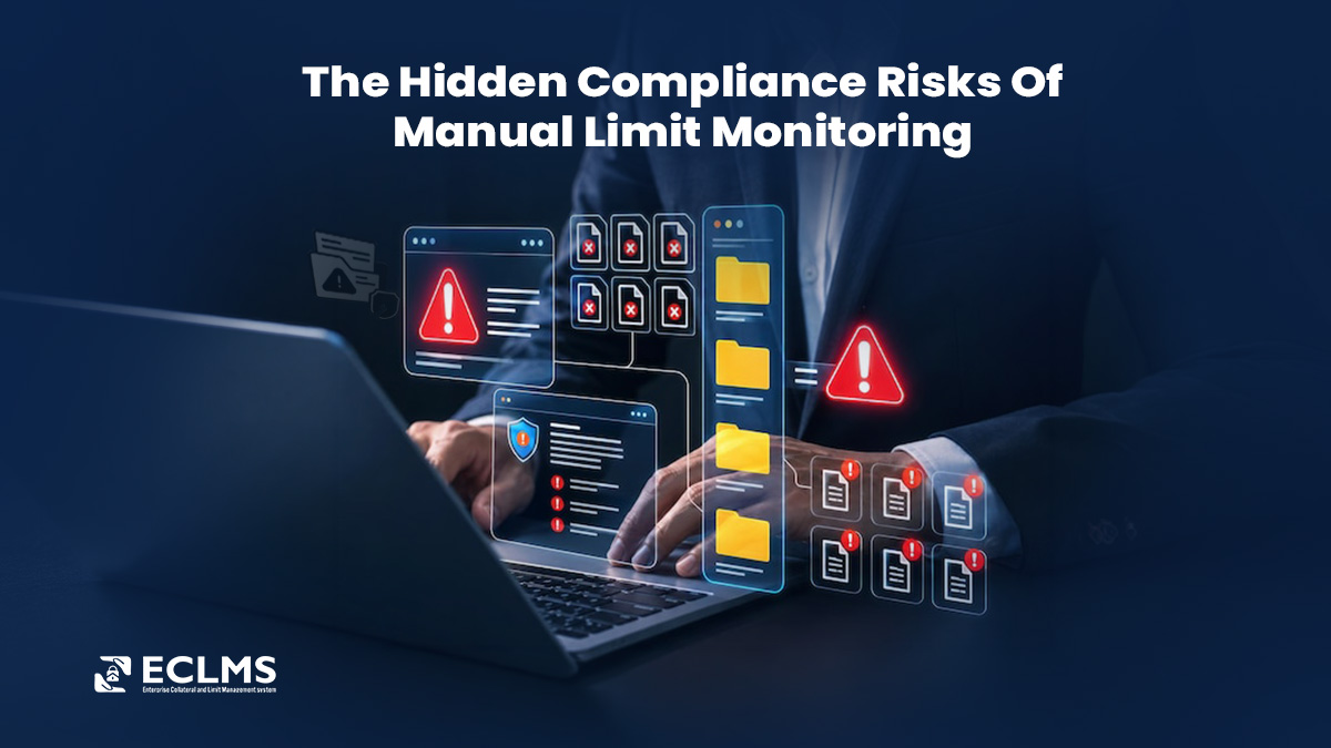 The Hidden Compliance Risks Of manual Limit Monitoring